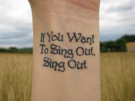 "If you want to sing out, sing out"